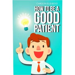 Carolyn Ellis-Boyd How To Be A Good Patient