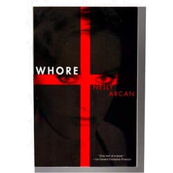 Nelly Arcan,Bruce Benderson Whore