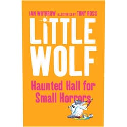 By Ian Whybrow (Author), Tony Ross (Illustrator) Format: Kindle Edition Little Wolf’s Haunted Hall for Small Horrors