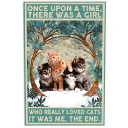 ZTRE Cats Vintage Metal Sign Once Upon A Time There Was A Girl Who Really Loved Cats Poster Retro Tin Sign Plaque Wall Decor For Home Bathroom Office Bar Club Man Cave 8x12 Inch 8*12 Inch