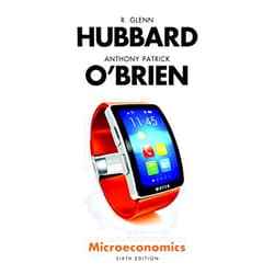 R. Glenn Hubbard,Anthony Patrick O'Brien Microeconomics Plus Myeconlab With Pearson Etext (1-Semester Access) (Pearson Series in Economics)