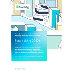German Edition by Vanessa Borkmann (Author), Anna-Lena Reulein (Author), Sibylle Hermann (Author), Anne-Sophie Tombeil (Author), Mike Letzgus (Author), Günter Wenzel (Author), Moritz Häcker (Author), Oliver Riedel (Editor), Katharina Hölzle (Editor), Wilhelm Bauer (Editor), Steffen Braun (Editor), Rainer Nägele (Editor), Bernd Bienzeisler (Editor), Stuttgart Fraunhofer IAO (Editor) & 11 more Format: Kindle Edition Future Living 2040+: Ein Modell zur Konzeption anziehender Wohn- und Lebensumgebungen sowie begleitender Servicekonzepte für zukünftige Talente und Fachkräfte ... Innovationsraums Heilbronn (German Edition)