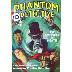 G. Wayman Jones,Will Levinrew,Jack D'Arcy,John H. Compton,John P. Gunnison Phantom Detective - 02/33: Adventure House Presents: