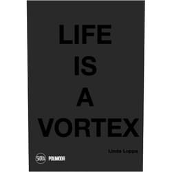 LOPPA LINDA LIFE IS A VORTEX /ANGLAIS
