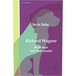 German Edition by Kerstin Decker (Author) Format: Kindle Edition Richard Wagner: Mit den Augen seiner Hunde betrachtet (German Edition)
