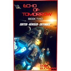 By Rob Buckman (Author), Arlene Robinson (Editor) Format: Kindle Edition Echo of Tomorrow: Book Two (The Drake Chronicles 2)