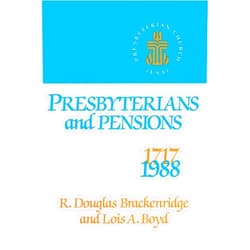 By R. Douglas Brackenridge (Author), Lois A. Boyd (Author) Presbyterians and Pensions: The Roots and Growth of Pensions in the Presbyterian Church (U.S.A.)