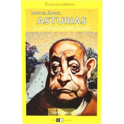 Spanish Edition by Gabriel Glasman (Author) Miguel Angel Asturias (En pocas palabras / In a Few Words) (Spanish Edition)