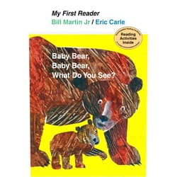 Bill Martin Jr.,Eric Carle Baby Bear, Baby Bear, What Do You See? (My First Reader)