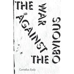 Cornelius Eady The War Against the Obvious