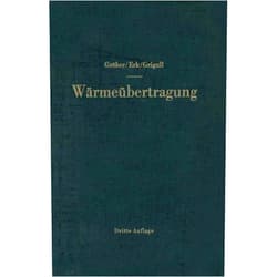 Heinrich Gröber,Siegmund Erk,Ulrich Grigull Die Grundgesetze der Wärmeübertragung (German Edition)