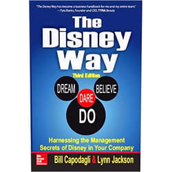 By Bill Capodagli And Lynn Jackson (Author) Disney Way:Harnessing The Management Secrets Of Disney In Your Company, Third Edition, 2 Ed