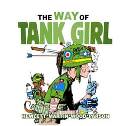 Alan Martin,Jamie Hewlett,Brett Parsons,Ashley Wood Tank Girl: The Way of Tank Girl