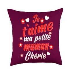 IDEE CADEAU POUR MAMAN D'AMOUR Belle idee Cadeau Je T'Aime ma Petite Maman chérie Throw Pillow, 18x18, Multicolor