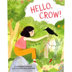 Candace Savage,Chelsea O'Byrne Hello, Crow (David Suzuki Institute)