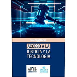 Rosa Pérez Martell,Sonia Calaza López,Javier Puyol Montero,Carlos Franco Blanco,Jesús María González García,Miguel Ángel Serrano Pérez,Antonio González Molina,Nadia L. González García,A. Alberto González García,Alejandro Falero Rato,Amorina Villareal Brasca,Giovanni Matteucci,Mario Antonio Stoppa,Eduardo López Román,Cristina Caja Moya,Javier Melo Pérez,Javier Medina Castro Acceso a la Justicia y la Tecnología