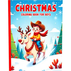By Eva Szabo (Author) Christmas Coloring Book for Boys: Fun & Festive Holiday Coloring Pages with Santa, Reindeer, Snowmen & Winter Adventures