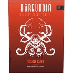 Keith Haney,John L. Campbell,Mike Holladay Burgundia: Rough Cuts Volume 1