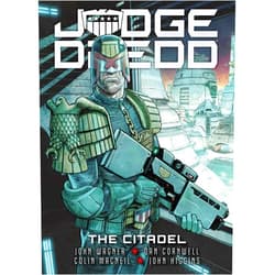 By John Wagner (Author), Dan Cornwell (Artist), Colin MacNeil (Artist), John Higgins (Artist) & 1 more Judge Dredd: The Citadel