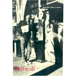 Mark Halliday Selfwolf (Phoenix Poets)