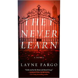 By Layne Fargo (Author) Format: Kindle Edition They Never Learn