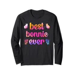 Watercolor Style With Bonnie's Name on It Best Bonnie Ever Bonnie Name Long Sleeve T-Shirt