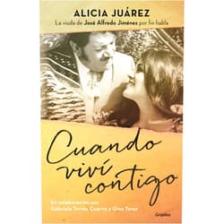 Alicia Juarez,Gabriela Torres,Georgina Tovar Cuando viví contigo / When I Lived with You (Spanish Edition)
