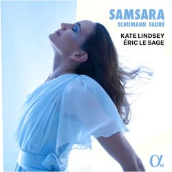 Kate Lindsey (Artist), Eric le Sage (Artist), Robert Schumann (Composer), Gabriel Faure (Composer) & 1 more Format: Audio CD Schumann & Faure: Samsara