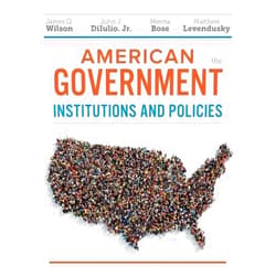 By James Q. Wilson (Author), John J. DiIulio, Jr. (Author), Meena Bose (Author), Matthew S. Levendusky (Author) & 1 more Format: Kindle Edition American Government: Institutions and Policies