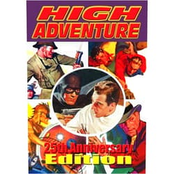 Arthur J. Burks,Robert Wallace,Norman A. Fox,Dorothy Dow,W.C. Tuttle,William Cruickshank,Justin Case,William O'Sullivan,John P. Gunnison,Malcolm Wheeler-Nicholson High Adventure #150