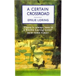 By Emilie Loring (Author) Format: Kindle Edition A Certain Crossroad