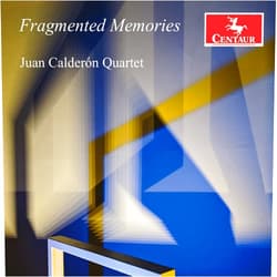 Juan Calderon Quartet (Artist), Juan Calderon (Composer) Format: Audio CD Calderon: Fragmented Memories
