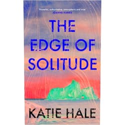 By Katie Hale (Author) The Edge of Solitude