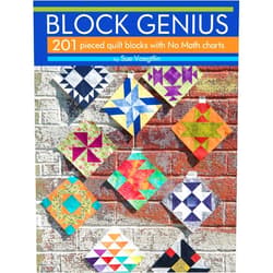 Sue Voegtlin Block Genius: 201 Pieced Quilt Blocks with No Match Charts (Landauer) Clear Instructions, Expert Advice, Accurate Measurements, and Exploded Diagrams for Classic 6, 9, and 12 Inch Blocks
