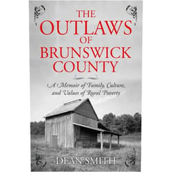 By Dean Smith (Author) The Outlaws of Brunswick County