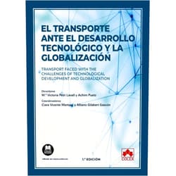 Ciara Vicente Mampel,Achim Puetz,Jorge Villalobos Portalés,Itziar Villafáñez Pérez,Isabel Rodríguez Martínez,Juan Montero,Francisco Carlos López Rueda,Nicolás Alejandro Guillén Navarro,Donatella Bocchese,Iñaki Zurutuza Ariguita,Mercedes Zubiri de Salinas,Paola Rodas Paredes,María José Morillas Jarillo,Eduardo Miranda Ribera,Eduardo Herrero Urtueta,Martín González-Orús Charro,Inmaculada González Cabrera,María José Estrada Margareto,Aitor Domínguez Uranga,Michele M. Comenale Pinto,Carmen María Cerdá Martínez-Pujalte,José Luis Blasco Díaz,Mónica Assamà Rafí,Jorge Sánchez-Tarazaga y Marcelino,Borja Pérez Beltrán,Michelle Itza Mediel Bojorge,Francesco Mancini,Francisco de Borja Langelaan Osset,Miguel Ángel Gómez Ruiz,Carlos Espaliú Berdud,Silvia Boboc,Alessandro Zampone,Manuel Velandia Pérez,Daniele Ragazzoni,Cécile Legros,Pablo Jarne Muñoz,Nerea Iráculis Arregui,María Belén González Fernández,Alberto Emparanza Sobejano,Fernando Elorza Guerrero,Isabel Contreras de la Rosa,María Jesús Blanco Sánchez,Luis Alberto Marco Arcalá,Belén Andrés Segovia,Asier Sanz García,Albano Gilabert Gascón,María Victoria Petit Lavall El transporte ante el desarrollo tecnológico y la globalización: Transport faced with the challenges of technological development and globalization