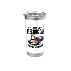 Electric Vehicles Motors Car Enthusiast Dark Humor Funny Electric Car Driver Electric Car Lover Car Owner Stainless Steel Insulated Tumbler