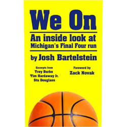 By Josh Bartelstein (Author), Zack Novak (Foreword), Trey Burke (Introduction), Tim Hardaway Jr. (Introduction), Stu Douglass (Introduction) & 1 more Format: Kindle Edition We On: An Inside Look at Michigan Basketball's Final Four Run