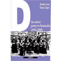 Portuguese Brazilian Edition by Emilio Xosé Ínsua López (Author) Díaz Castro: Poeta En Formación (1914-1939)
