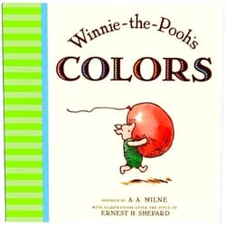 A. A. Milne,Ernest H. Shepard Winnie the Pooh's Colors