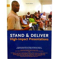 By Elena Ouman (Compiler), Sam Blank (Editor), Tzu-Wen Cheng (Editor), Helen Huff (Editor), Richard Helfer (Editor), Judy Noble (Editor), Holls Glaser (Author) & 2 more Stand and Deliver. High Impact Presentat