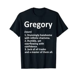 Custom Men Name Meaning Boy Christmas Father's Day GREGORY Definition Personalized Name Funny Birthday Gift T-Shirt