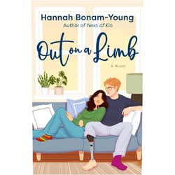 Hannah Bonam-Young Out on a Limb: A Novel