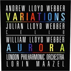 Lloyd Webber, William (Conductor), Lloyd Webber, Julian (Orchestra), Maazel, Lorin (Performer), Lloyd Webber, Andrew (Performer), London Philharmonic (Performer), David Cullen (Performer) & 3 more Format: Audio CD Andrew & William Lloyd Webber: Variations / Aurora