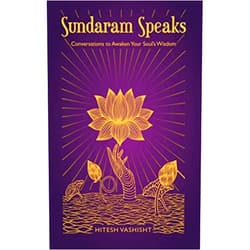 Hitesh Vashisht Sundaram Speaks: Conversations to Awaken Your Soul’s Wisdom