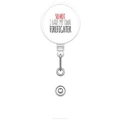 DistinctInk Funny Custom Printed Retractable Badge Reel Name Badge Holder – Durable Nursing ID Badge Reel for Schools Hospitals Businesses - So Hot I Have My Own Firefighter