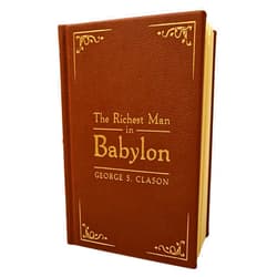By George S. Clason (Author) The Richest Man in Babylon: Deluxe Edition (Original Parables)
