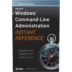John Paul Mueller Windows Command Line Administration Instant Reference