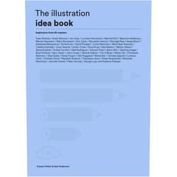 By Steven Heller (Author), Gail Anderson (Author) The Illustration Idea Book: Inspiration from 50 Masters