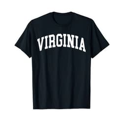 US College Campus High School University Designs Virginia US College Font Proud American USA States T-Shirt